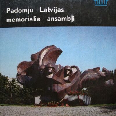خرید و دانلود نسخه کامل کتاب Padomju Latvijas memoriālie ansambļi