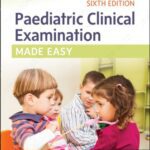 خرید و دانلود نسخه کامل کتاب Paediatric Clinical Examination Made Easy