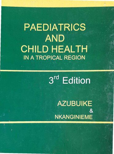 خرید و دانلود نسخه کامل کتاب Paediatrics and Child Health in a Tropical Region_68bbca63ad500.jpeg خرید و دانلود نسخه کامل کتاب Paediatrics and Child Health in a Tropical Region