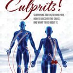 خرید و دانلود نسخه کامل کتاب Pain Culprits!: Surprising Truths Behind Pain, How to Uncover the Cause, and What to Do about It