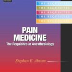 خرید و دانلود نسخه کامل کتاب Pain Medicine: The Requisites in Anesthesiology (Requisites in Anesthesia)