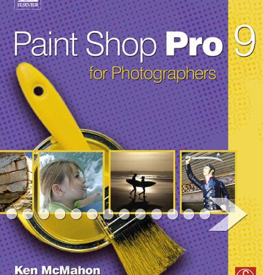 خرید و دانلود نسخه کامل کتاب Paint Shop Pro 9 for Photographers