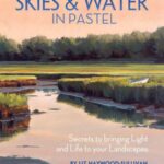 خرید و دانلود نسخه کامل کتاب Painting Brilliant Skies & Water in Pastel