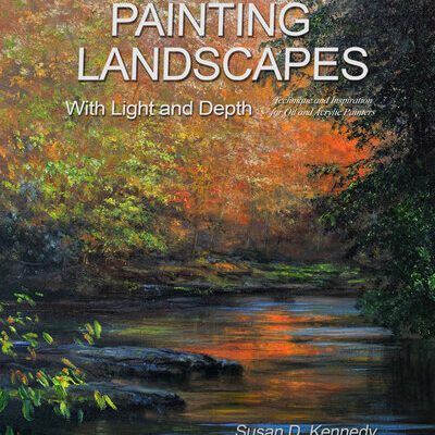 خرید و دانلود نسخه کامل کتاب Painting Landscapes with Light and Depth: Technique and Inspiration for Oil and Acrylic Painters