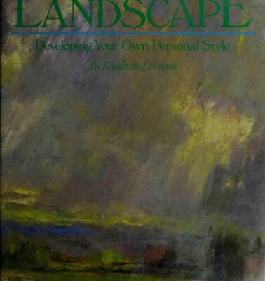 خرید و دانلود نسخه کامل کتاب Painting the Landscape.Developing Your Own Personal Style