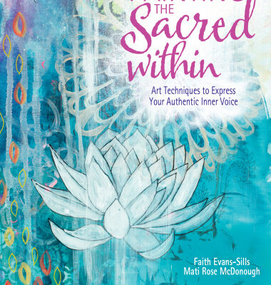 خرید و دانلود نسخه کامل کتاب Painting the Sacred Within: Art Techniques to Express Your Authentic Inner Voice