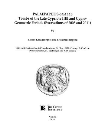 خرید و دانلود نسخه کامل کتاب Palaepaphos-Skales: Tombs of the Late Cypriote IIIB and Cypro-Geometric Periods (Excavations of 2008 and 2011) Plates