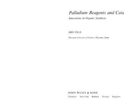 خرید و دانلود نسخه کامل کتاب Palladium Reagents and Catalysts: Innovations in Organic Synthesis