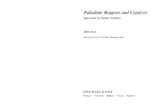 خرید و دانلود نسخه کامل کتاب Palladium Reagents and Catalysts: Innovations in Organic Synthesis_68d39e43b0eec.jpeg خرید و دانلود نسخه کامل کتاب Palladium Reagents and Catalysts: Innovations in Organic Synthesis