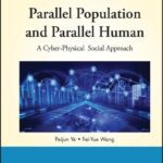 خرید و دانلود نسخه کامل کتاب Parallel Population and Parallel Human: A Cyber-Physical Social Approach