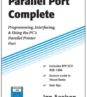 خرید و دانلود نسخه کامل کتاب Parallel Port Complete: Programming Interfacing & Using the PC’S Parallel Printer Port