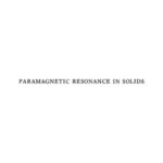 خرید و دانلود نسخه کامل کتاب Paramagnetic Resonance in Solids