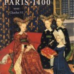 خرید و دانلود نسخه کامل کتاب Paris 1400. Les arts sous Charles VI