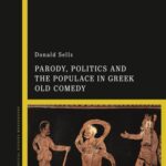 خرید و دانلود نسخه کامل کتاب Parody, Politics and the Populace in Greek Old Comedy