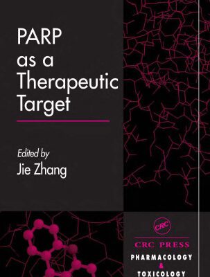 خرید و دانلود نسخه کامل کتاب PARP as a Therapeutic Target (Handbooks in Pharmacology and Toxicology)