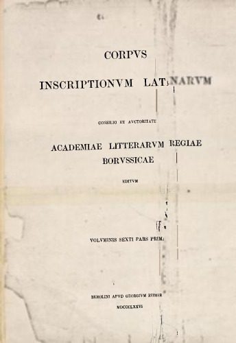 خرید و دانلود نسخه کامل کتاب Pars 1: Inscriptiones urbis Romae latinae_68c4df1b68f24.jpeg خرید و دانلود نسخه کامل کتاب Pars 1: Inscriptiones urbis Romae latinae