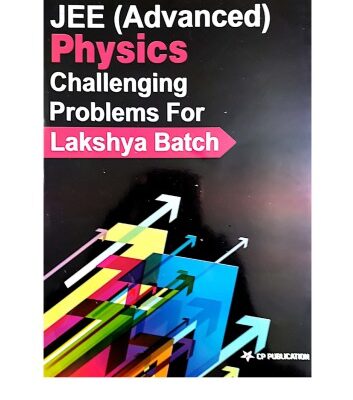 خرید و دانلود نسخه کامل کتاب Part 2 of IIT JEE Advanced Physics Challenging Problems Tests for Lakshya Batch IITJEE Questions Solutions Practice Papers CP Publication Career Point Kota
