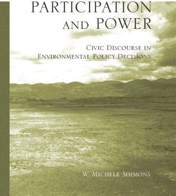 خرید و دانلود نسخه کامل کتاب Participation and Power: Civic Discourse in Environmental Policy Decisions