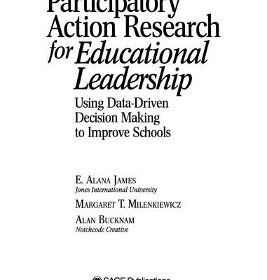 خرید و دانلود نسخه کامل کتاب Participatory Action Research for Educational Leadership: Using Data-Driven Decision Making to Improve Schools