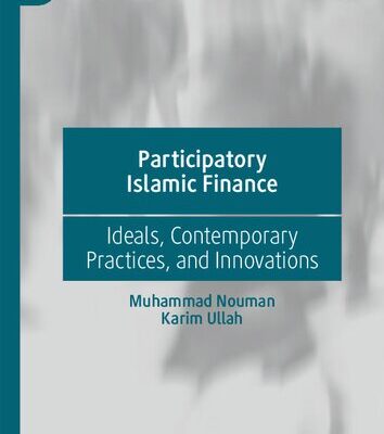 خرید و دانلود نسخه کامل کتاب Participatory Islamic Finance: Ideals, Contemporary Practices, and Innovations