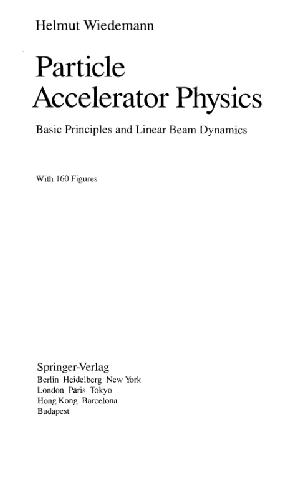 خرید و دانلود نسخه کامل کتاب Particle Accelerator Physics I: Basic Principles and Linear Beam Dynamics_68be9319b4f01.jpeg خرید و دانلود نسخه کامل کتاب Particle Accelerator Physics I: Basic Principles and Linear Beam Dynamics