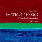 خرید و دانلود نسخه کامل کتاب Particle Physics: A Very Short Introduction