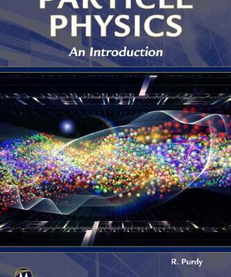 خرید و دانلود نسخه کامل کتاب Particle Physics: An Introduction