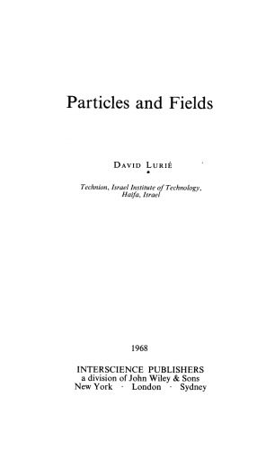 خرید و دانلود نسخه کامل کتاب Particles And Fields_68bd607a6619b.jpeg خرید و دانلود نسخه کامل کتاب Particles And Fields