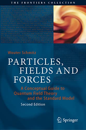 خرید و دانلود نسخه کامل کتاب Particles, Fields and Forces: A Conceptual Guide to Quantum Field Theory and the Standard Model_68bd1fed6edb6.jpeg خرید و دانلود نسخه کامل کتاب Particles, Fields and Forces: A Conceptual Guide to Quantum Field Theory and the Standard Model
