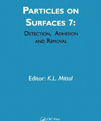 خرید و دانلود نسخه کامل کتاب Particles on Surfaces, Volume 7: Detection, Adhesion and Removal