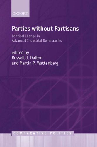خرید و دانلود نسخه کامل کتاب Parties without Partisans: Political Change in Advanced Industrial Democracies (Comparative Politics)_68b54970762d3.jpeg خرید و دانلود نسخه کامل کتاب Parties without Partisans: Political Change in Advanced Industrial Democracies (Comparative Politics)