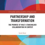 خرید و دانلود نسخه کامل کتاب Partnership and Transformation: The Promise of Multi-stakeholder Collaboration in Context