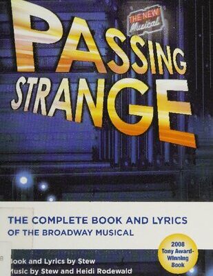 خرید و دانلود نسخه کامل کتاب Passing Strange: The Complete Book and Lyrics of the Broadway Musical