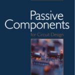 خرید و دانلود نسخه کامل کتاب Passive Components for Circuit Design
