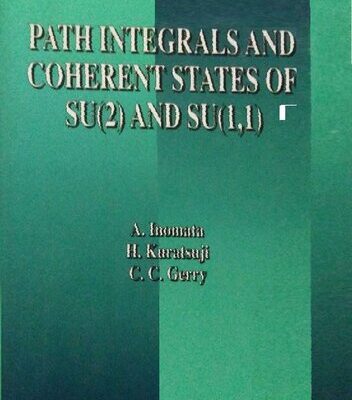 خرید و دانلود نسخه کامل کتاب Path Integrals and Coherent States of SU(3) and SU(1,1)