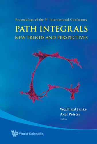 خرید و دانلود نسخه کامل کتاب Path Integrals: New Trends and Perspectives_68bd68f235357.jpeg خرید و دانلود نسخه کامل کتاب Path Integrals: New Trends and Perspectives