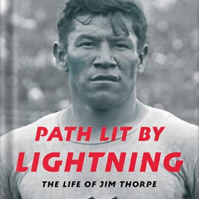 خرید و دانلود نسخه کامل کتاب Path Lit by Lightning: The Life of Jim Thorpe by David Maraniss