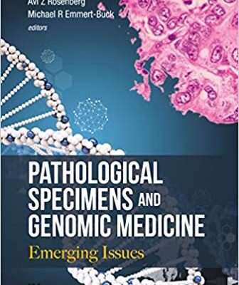 خرید و دانلود نسخه کامل کتاب Pathological Specimens And Genomic Medicine: Emerging Issues – Original PDF