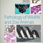 خرید و دانلود نسخه کامل کتاب Pathology of Wildlife and Zoo Animals