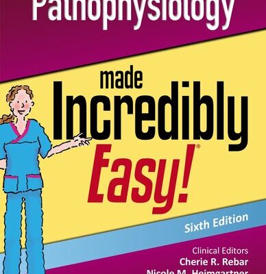 خرید و دانلود نسخه کامل کتاب Pathophysiology Made Incredibly Easy!