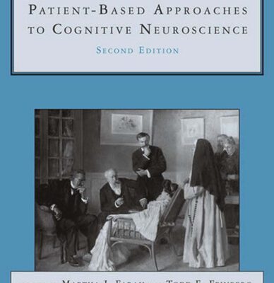 خرید و دانلود نسخه کامل کتاب Patient-Based Approaches to Cognitive Neuroscience