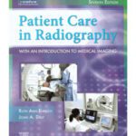 خرید و دانلود نسخه کامل کتاب Patient Care in Radiography, 7th Edition: With an Introduction to Medical Imaging 7th Edition