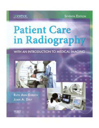 خرید و دانلود نسخه کامل کتاب Patient Care in Radiography, 7th Edition: With an Introduction to Medical Imaging 7th Edition_68d4b5384ffeb.jpeg خرید و دانلود نسخه کامل کتاب Patient Care in Radiography, 7th Edition: With an Introduction to Medical Imaging 7th Edition