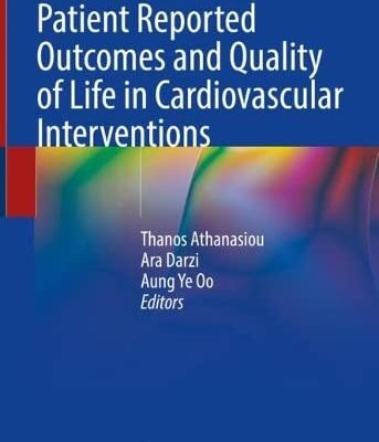 خرید و دانلود نسخه کامل کتاب Patient Reported Outcomes and Quality of Life in Cardiovascular Interventions