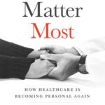 خرید و دانلود نسخه کامل کتاب Patients Matter Most : How Healthcare Is Becoming Personal Again