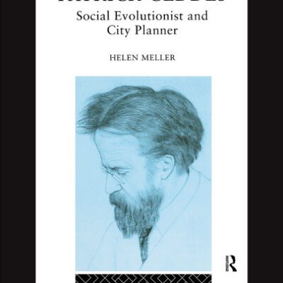 خرید و دانلود نسخه کامل کتاب Patrick Geddes: Social Evolutionist and City Planner (Routledge Geography, Environment, and Planning Series)