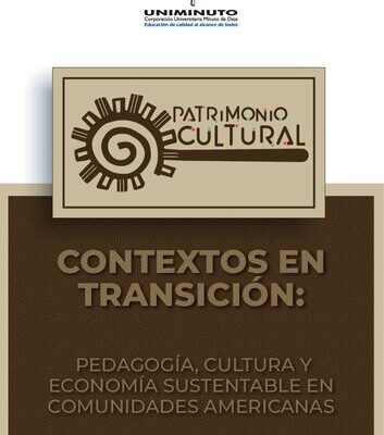 خرید و دانلود نسخه کامل کتاب Patrimonio cultural. Contextos en transición: pedagogía, cultura y economía sustentable en comunidades americanas