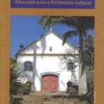 خرید و دانلود نسخه کامل کتاب Patrimônio Cultural: Educação para o Patrimônio Cultural