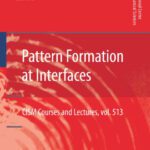 خرید و دانلود نسخه کامل کتاب Pattern Formation at Interfaces (CISM International Centre for Mechanical Sciences)