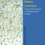 خرید و دانلود نسخه کامل کتاب Pattern Grammar: A Corpus-Driven Approach to the Lexical Grammar of English (Studies in Corpus Linguistics, Vol. 4)